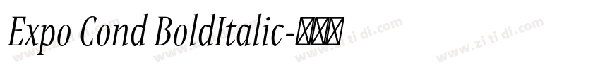 Expo Cond BoldItalic字体转换